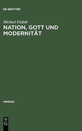 Nation, Gott und Modernität