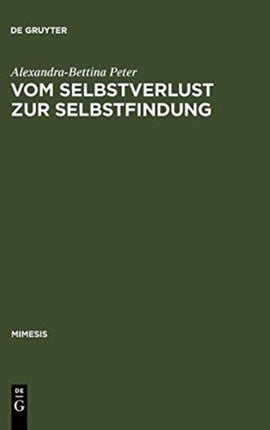 Vom Selbstverlust Zur Selbstfindung: Erzählte Eifersucht Im Frankreich Des 17. Jahrhunderts