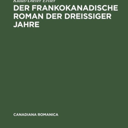Der frankokanadische Roman der dreißiger Jahre