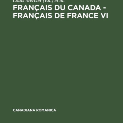 Français du Canada - Français de France VI
