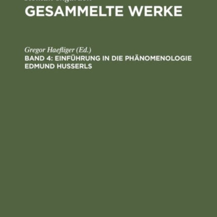 Einführung in die Phänomenologie Edmund Husserls