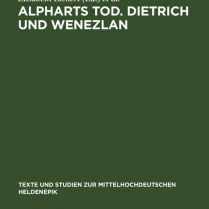 Alpharts Tod. Dietrich und Wenezlan