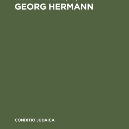 Georg Hermann: Deutsch-jüdischer Schriftsteller und Journalist, 1871--1943