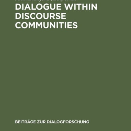 Dialogue within Discourse Communities: Metadiscursive Perspectives on Academic Genres