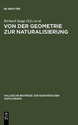 Von Der Geometrie Zur Naturalisierung: Utopisches Denken Im 18. Jahrhundert Zwischen Literarischer Fiktion Und Frühneuzeitlicher Gartenkunst