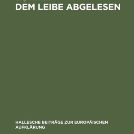 Dem Leibe abgelesen: Georg Forster im Kontext der physischen Anthropologie des 18. Jahrhunderts
