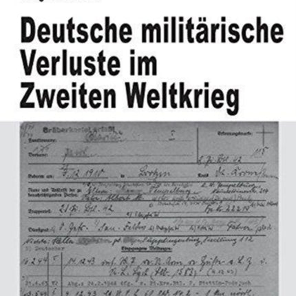 Deutsche militärische Verluste im Zweiten Weltkrieg