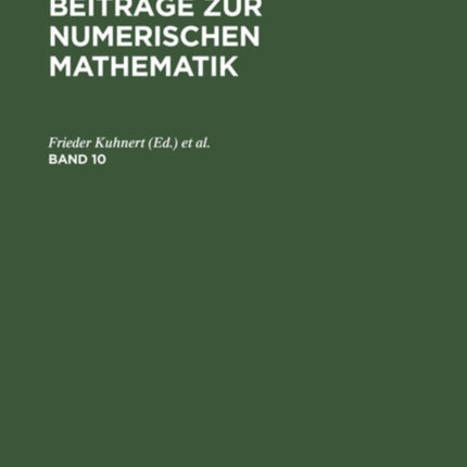 Beiträge Zur Numerischen Mathematik. Band 10