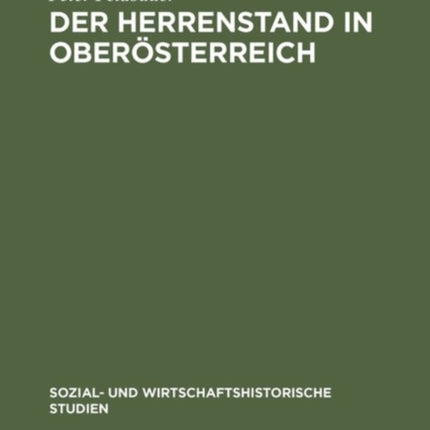 Der Herrenstand in Oberösterreich: Ursprünge, Anfänge, Frühformen
