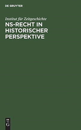 Ns-Recht in Historischer Perspektive