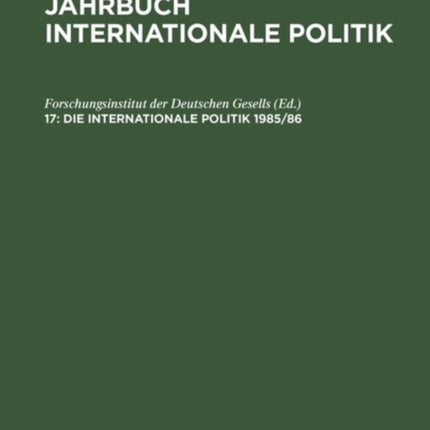 Die Internationale Politik 1985/86