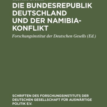Die Bundesrepublik Deutschland Und Der Namibia-Konflikt