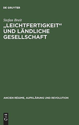 Leichtfertigkeit  und ländliche Gesellschaft