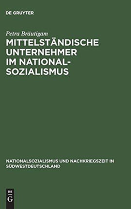 Mittelständische Unternehmer im Nationalsozialismus