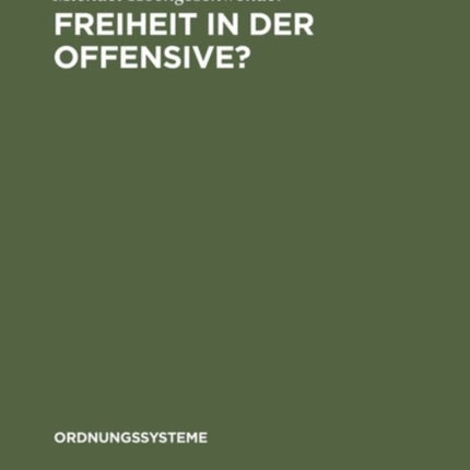Freiheit in der Offensive?