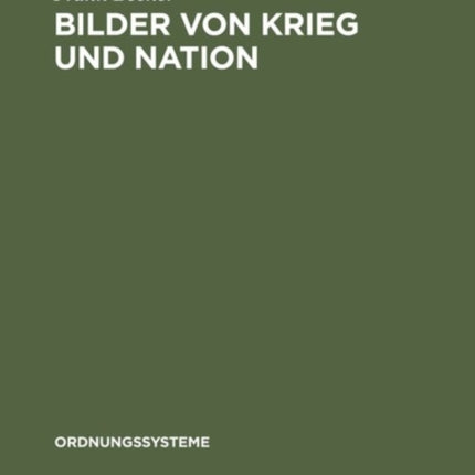 Bilder von Krieg und Nation