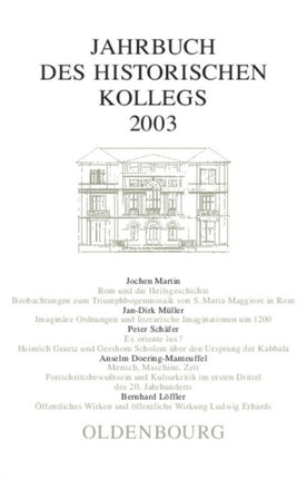Jahrbuch des Historischen Kollegs, Jahrbuch des Historischen Kollegs (2003)