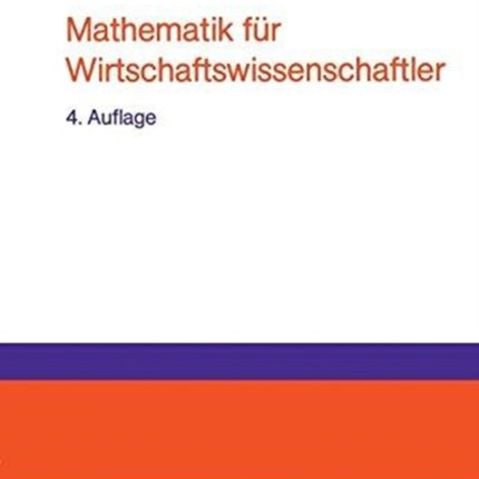Mathematik Für Wirtschaftswissenschaftler: