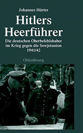 Hitlers Heerführer: Die Deutschen