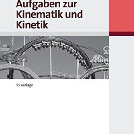 Aufgaben Zur Kinematik Und Kinetik