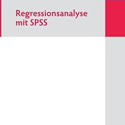 Regressionsanalyse mit SPSS