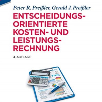 Entscheidungsorientierte Kosten- und Leistungsrechnung