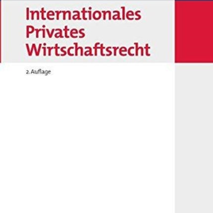 Internationales Privates Wirtschaftsrecht