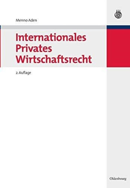 Internationales Privates Wirtschaftsrecht