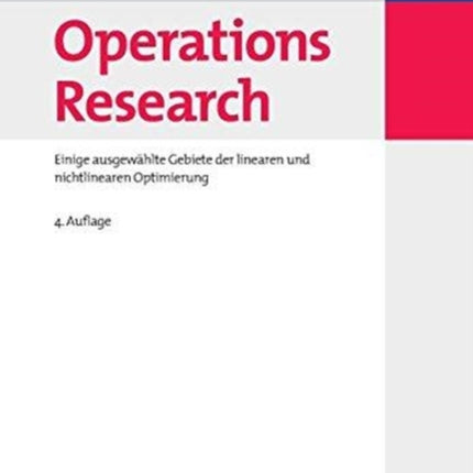 Operations Research: Einige Ausgewählte Gebiete