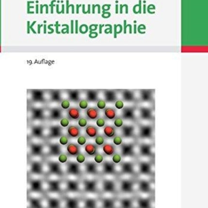 Einführung in Die Kristallographie