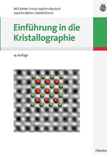 Einführung in Die Kristallographie