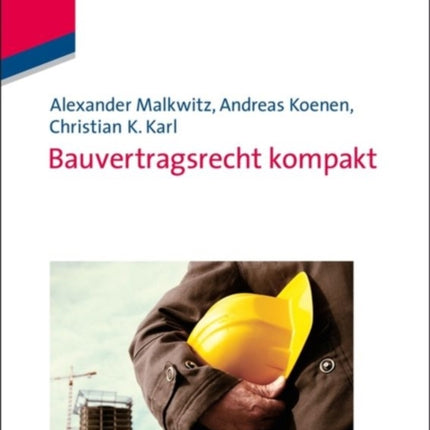 Bauvertragsrecht Kompakt