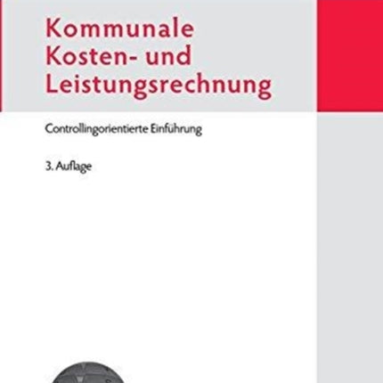 Kommunale Kosten- Und Leistungsrechnung: