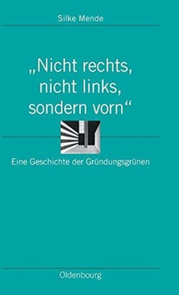 Nicht rechts, nicht links, sondern vorn