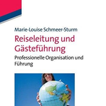 Reiseleitung und Gästeführung