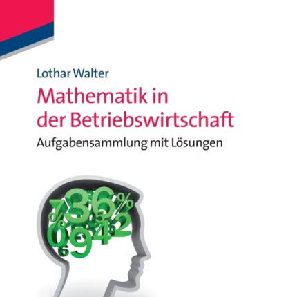 Mathematik in der Betriebswirtschaft