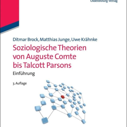 Soziologische Theorien Von Auguste Comte Bis Talcott Parsons: Einführung