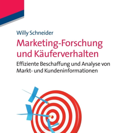 Marketing-Forschung und Käuferverhalten