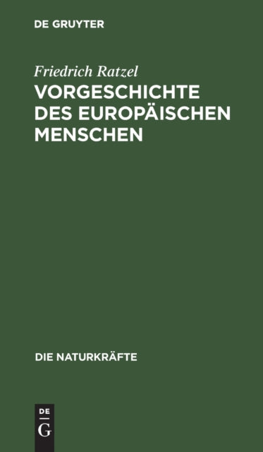 Vorgeschichte Des Europäischen Menschen