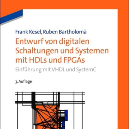 Entwurf von digitalen Schaltungen und Systemen mit HDLs und FPGAs