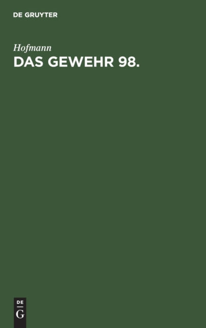 Das Gewehr 98