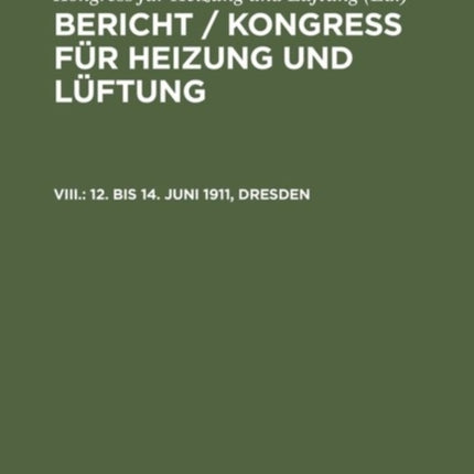 12. Bis 14. Juni 1911, Dresden