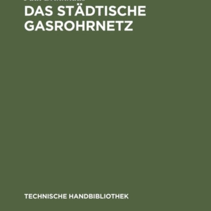 Das städtische Gasrohrnetz