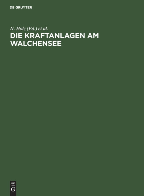 Die Kraftanlagen Am Walchensee: Die Preisgekrönten Entwürfe Des Wettbewerbes