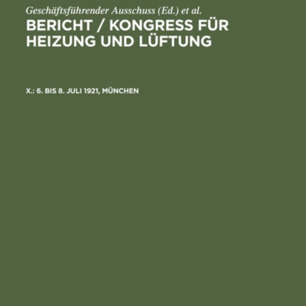 6. Bis 8. Juli 1921, München