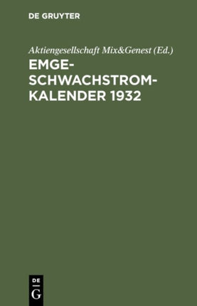 Emge-Schwachstrom-Kalender 1932: Handbuch Für Schwachstrom-Installation