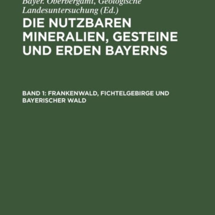 Frankenwald, Fichtelgebirge Und Bayerischer Wald