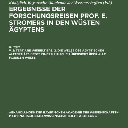 Tertiäre Wirbeltiere, 2. Die Welse Des Ägyptischen Alttertiärs Nebst Einer Kritischen Übersicht Über Alle Fossilen Welse