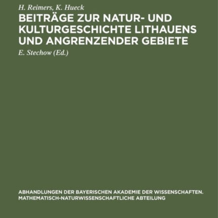 Beiträge Zur Natur- Und Kulturgeschichte Lithauens Und Angrenzender Gebiete: Vegetationsstudien Auf Lithauischen Und Ostpreussischen Hochmooren