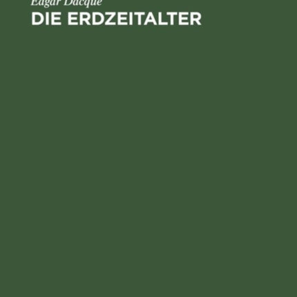 Die Erdzeitalter
